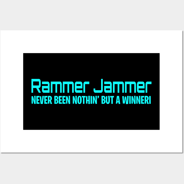 rammer jammer Wall Art by CARLOTTA_SBD